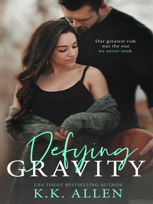 Title details for Defying Gravity by K.K. Allen - Available